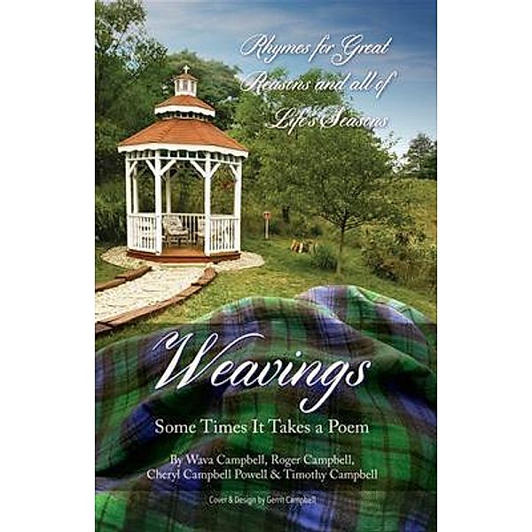 Weavings, Wava & Roger Campbell, Timothy Campbell, Cheryl Campbell Powell