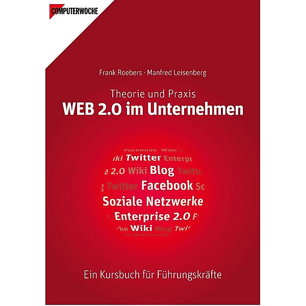 WEB 2.0 im Unternehmen, Frank Roebers, Manfred Leisenberg