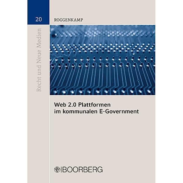 Web 2.0 Plattformen im kommunalen E-Government, Jan Dirk Roggenkamp