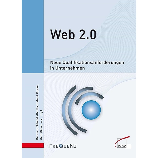Web 2.0 / Qualifikationen erkennen - Berufe gestalten Bd.14