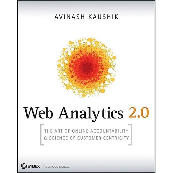 Web Analytics 2.0, Avinash Kaushik