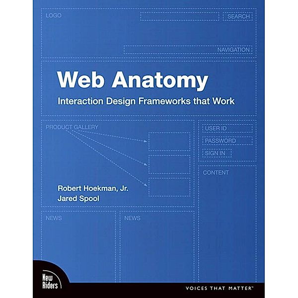 Web Anatomy / Voices That Matter, Hoekman Robert Jr., Spool Jared