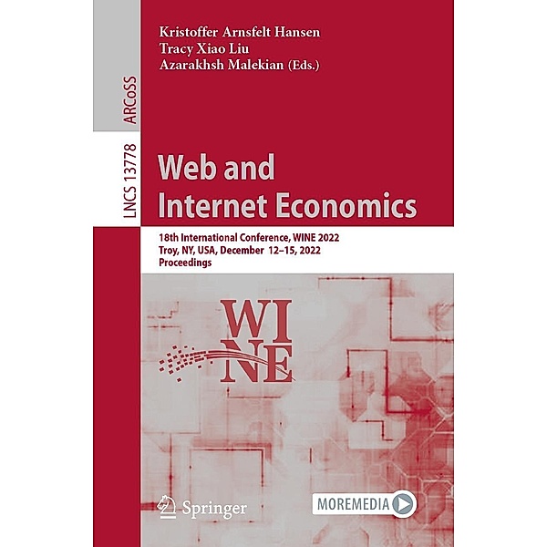 Web and Internet Economics / Lecture Notes in Computer Science Bd.13778
