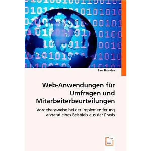 Web-Anwendungen für Umfragen und Mitarbeiterbeurteilungen, Lars Brandes