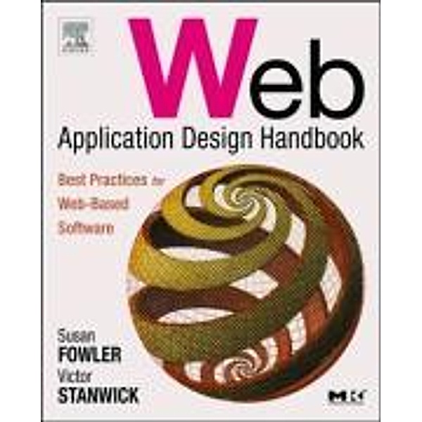 Web Application Design Handbook, Susan Fowler, Victor Stanwick