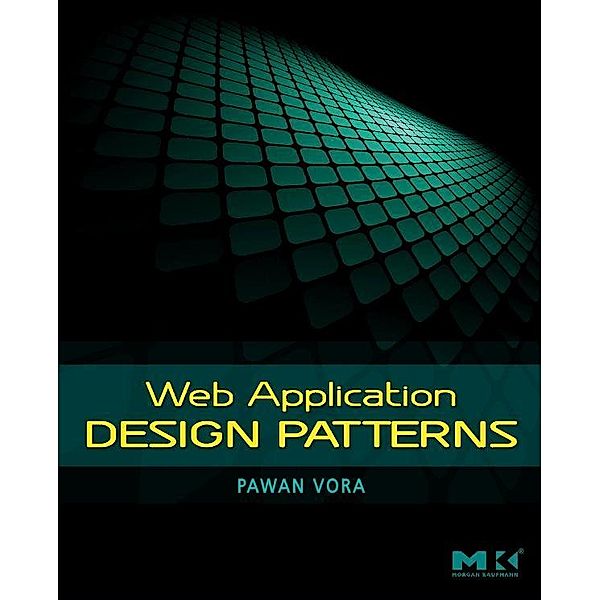 Web Application Design Patterns / Interactive Technologies, Pawan Vora