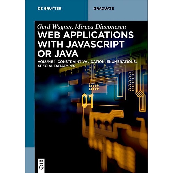 Web Applications with Javascript or Java / De Gruyter Textbook, Gerd Wagner, Mircea Diaconescu