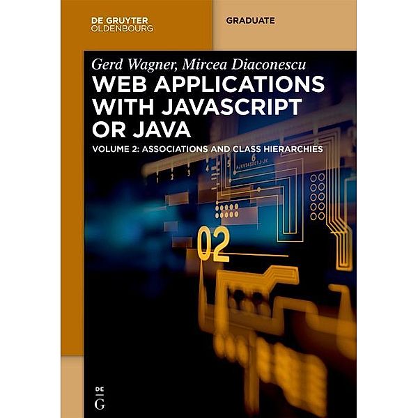 Web Applications with Javascript or Java / De Gruyter Textbook, Gerd Wagner, Mircea Diaconescu