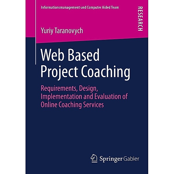 Web Based Project Coaching / Informationsmanagement und Computer Aided Team, Yuriy Taranovych