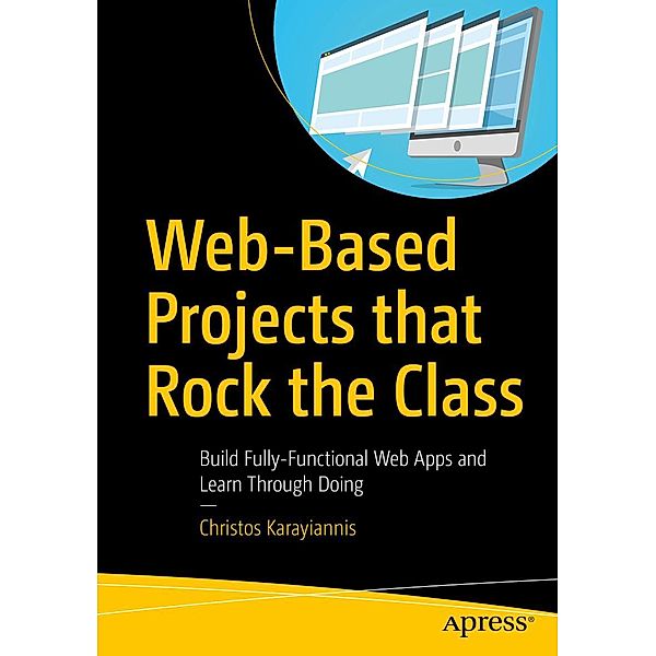 Web-Based Projects that Rock the Class, Christos Karayiannis