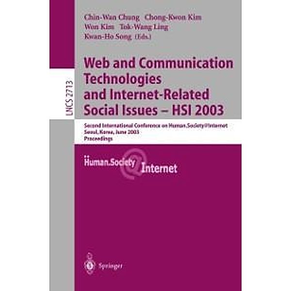 Web Communication Technologies and Internet-Related Social Issues - HSI 2003 / Lecture Notes in Computer Science Bd.2713