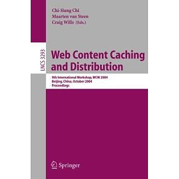 Web Content Caching and Distribution / Lecture Notes in Computer Science Bd.3293