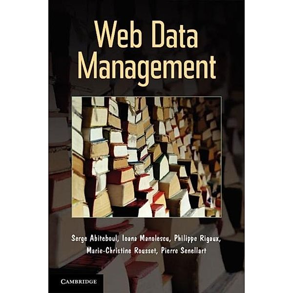 Web Data Management, Serge Abiteboul