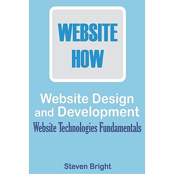 Web Design and Development, Steven Bright