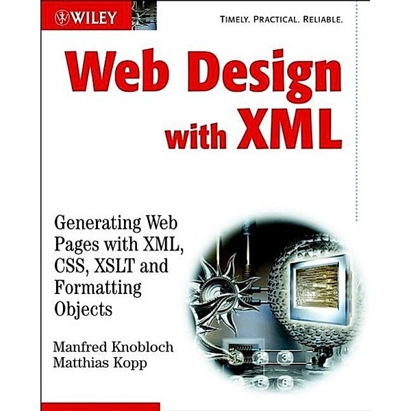 Web Design with XML, Engl. ed., Manfred Knobloch, Matthias Kopp