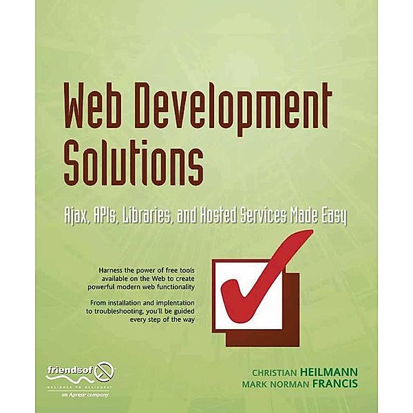 Web Development Solutions, Christian Heilmann, Mark Norm Norman Francis