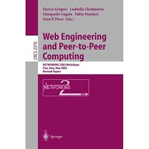 Web Engineering and Peer-to-Peer Computing / Lecture Notes in Computer Science Bd.2376