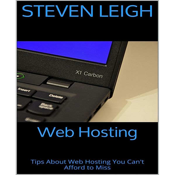 Web Hosting, Steven Leigh