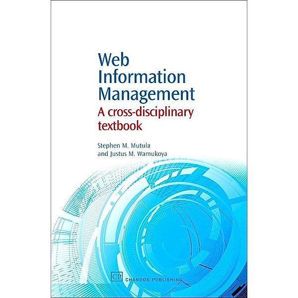 Web Information Management, Stephen Mutula, Justus Wamukoya