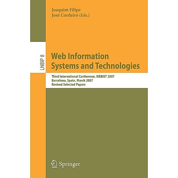 Web Information Systems and Technologies / Lecture Notes in Business Information Processing Bd.8