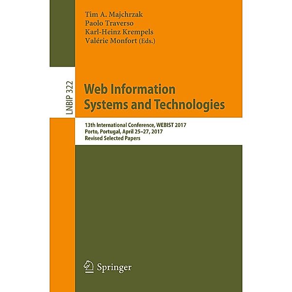 Web Information Systems and Technologies / Lecture Notes in Business Information Processing Bd.322