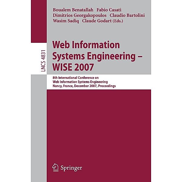 Web Information Systems Engineering - WISE 2007 / Lecture Notes in Computer Science Bd.4831