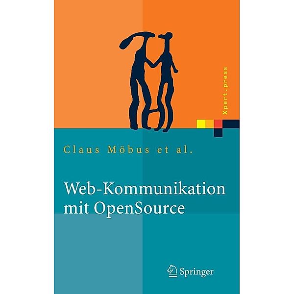 Web-Kommunikation mit OpenSource / Xpert.press, Claus Möbus