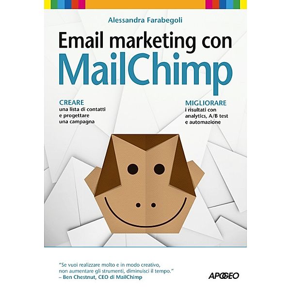 Web marketing: Email marketing con MailChimp, Alessandra Farabegoli