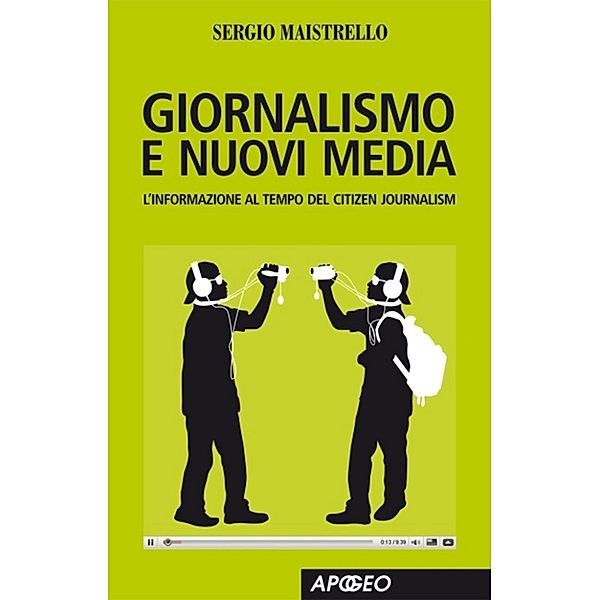 Web marketing: Giornalismo e nuovi media, Sergio Maistrello