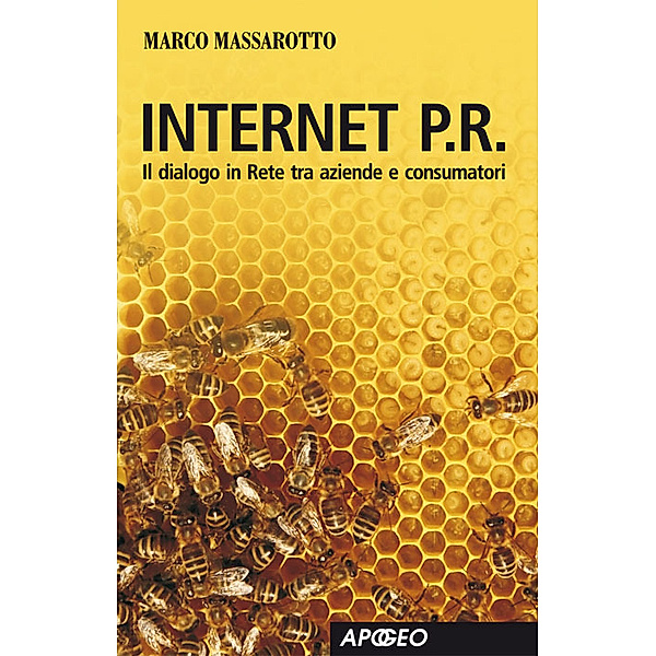 Web marketing: Internet P.R., Marco Massarotto