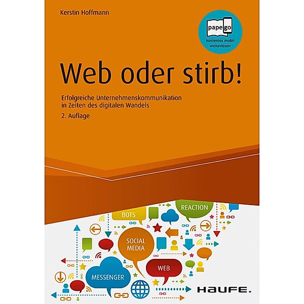 Web oder stirb! / Haufe Fachbuch, Kerstin Hoffmann