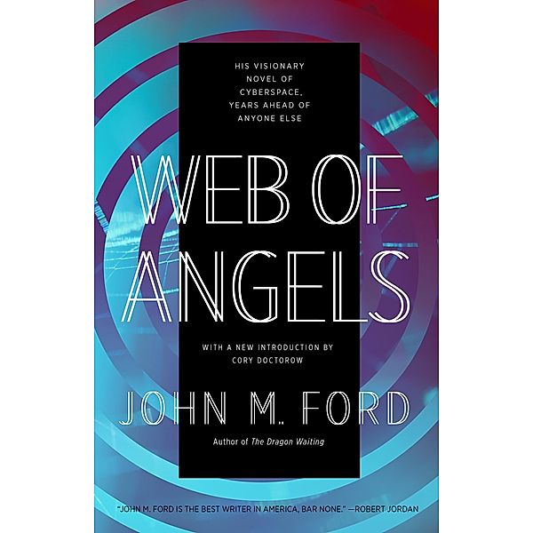 Web of Angels, John M. Ford