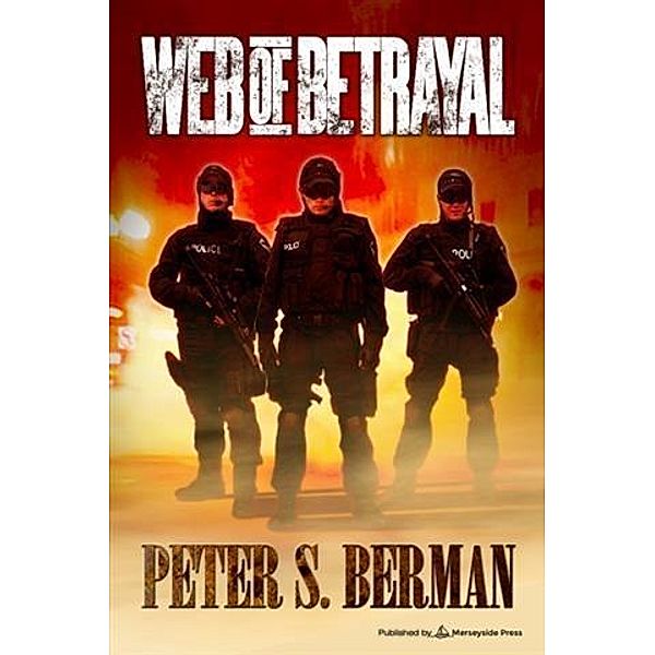 Web of Betrayal, Peter S. Berman