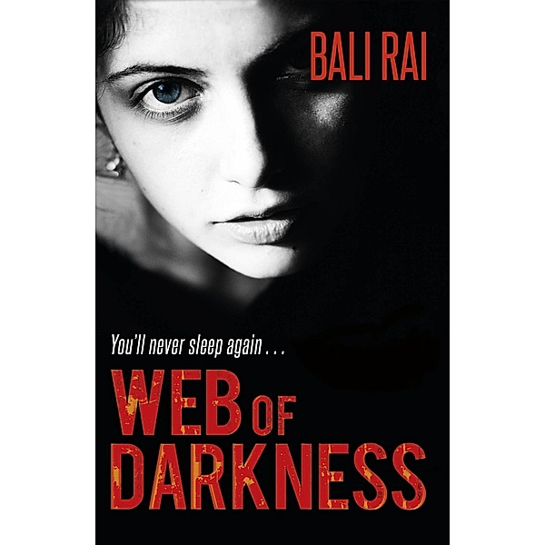 Web of Darkness, Bali Rai