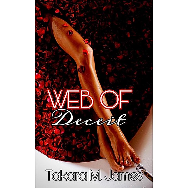 Web of Deceit, Takara M. James