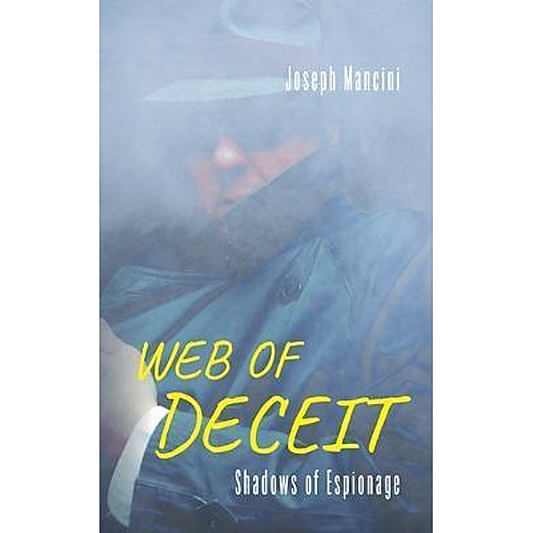 Web of Deceit, Joseph Mancini