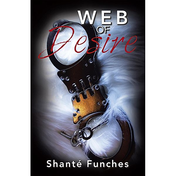 Web of Desire, Shanté Funches