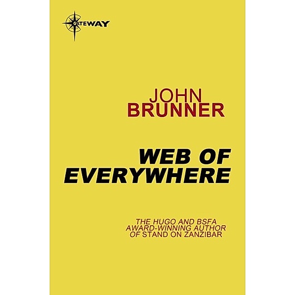 Web of Everywhere, John Brunner