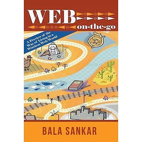 Web On-The-Go / Bala Sankar, Bala Sankar