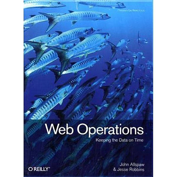Web Operations, John Allspaw, Jesse Robbins