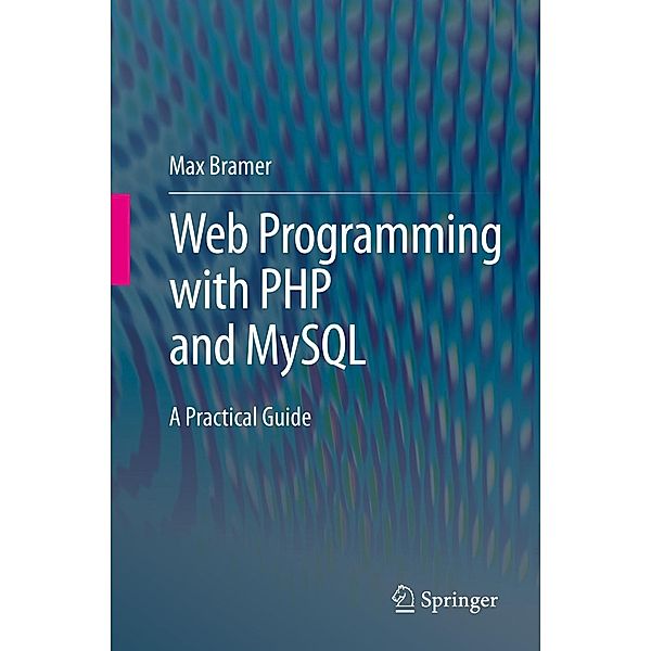 Web Programming with PHP and MySQL, Max Bramer