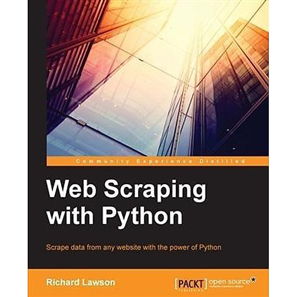 Web Scraping with Python, Richard Lawson