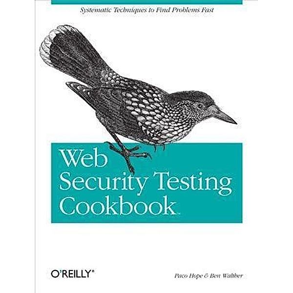 Web Security Testing Cookbook, Paco Hope