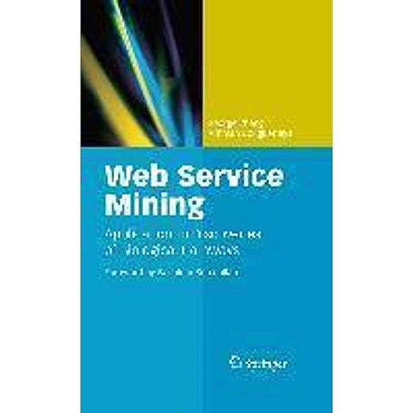 Web Service Mining, George Zheng, Athman Bouguettaya