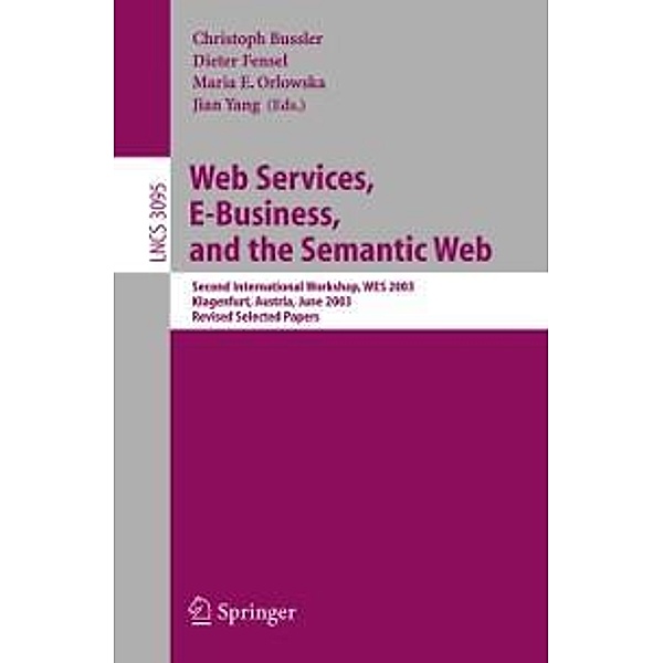 Web Services, E-Business, and the Semantic Web / Lecture Notes in Computer Science Bd.3095