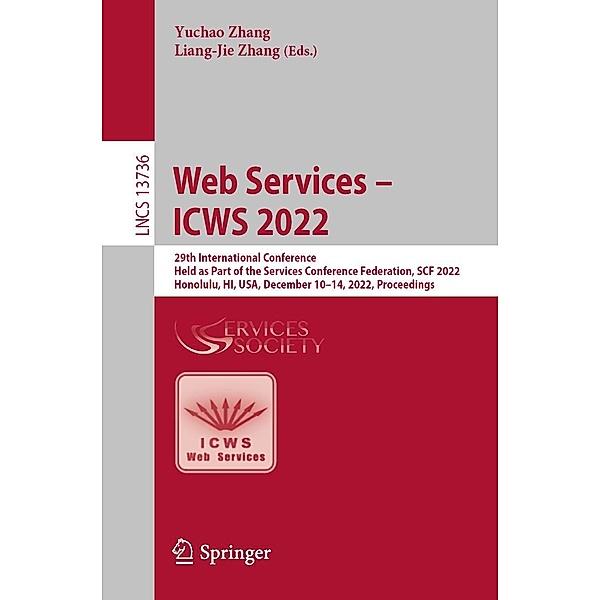 Web Services - ICWS 2022 / Lecture Notes in Computer Science Bd.13736