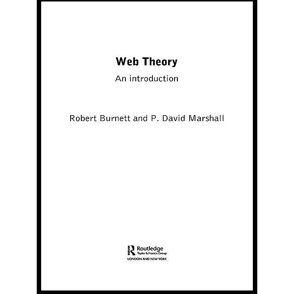 Web Theory, Robert Burnett, David Marshall