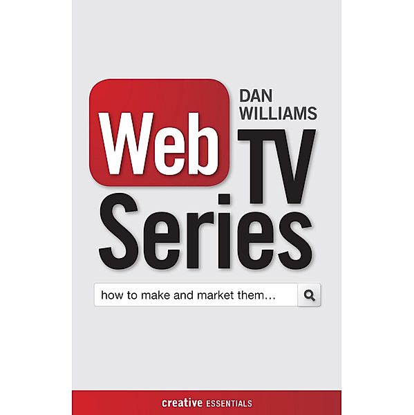 Web TV Series, Dan Williams