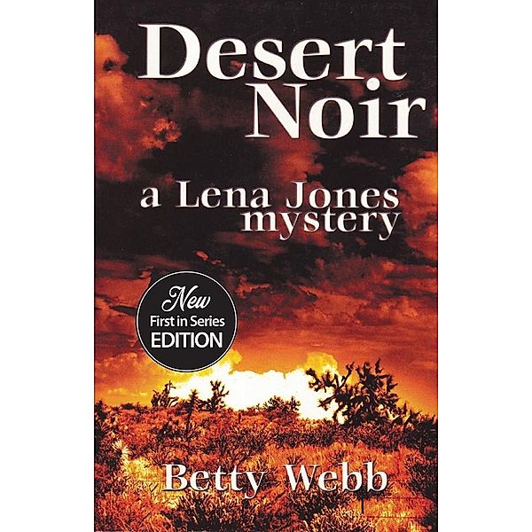 Webb, B: Desert Noir, Betty Webb