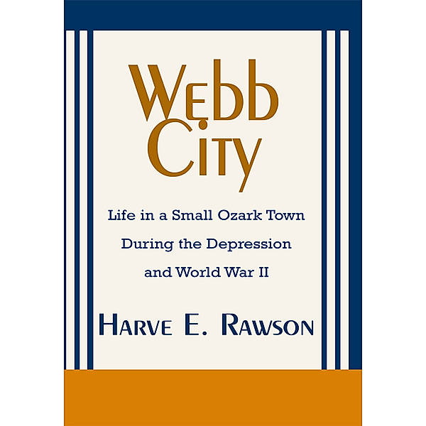 Webb City, Harve E. Rawson